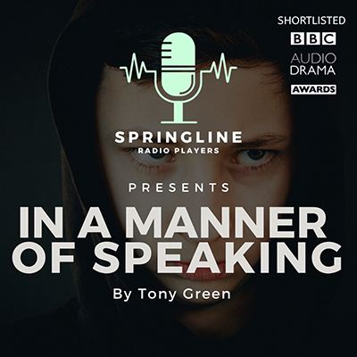 In a Manner of Speaking - Springline Radio Players