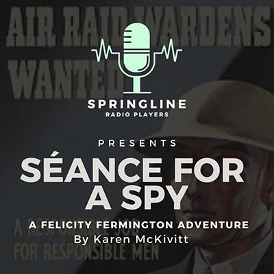 Séance for a Spy - Springline Radio Players